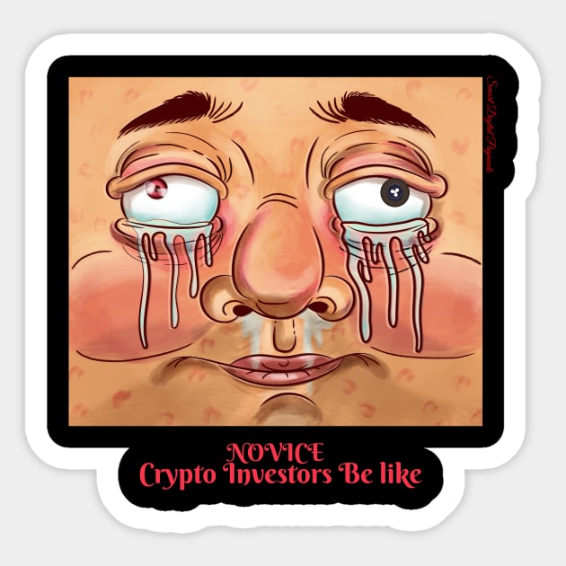 Novice Crypto investor be like Sticker by Smart Digital Payments 